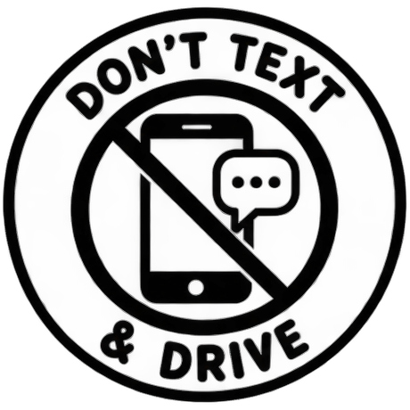 Don't Text And Drive
